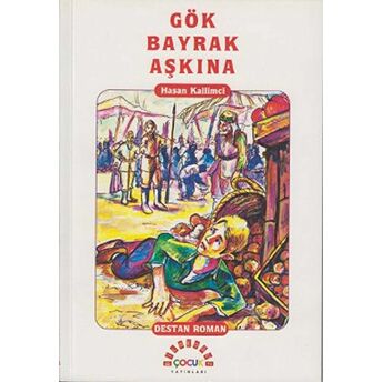 Gök Bayrak Aşkına Hasan Kallimci