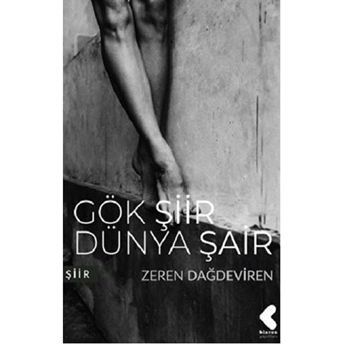 Gök Şiir Dünya Şair - Zeren Dağdeviren