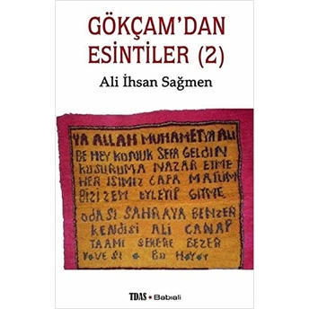 Gökçam'dan Esintiler (2) Ali Ihsan Sağmen