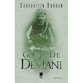 Gökçen Efe Destanı Sabahattin Burhan