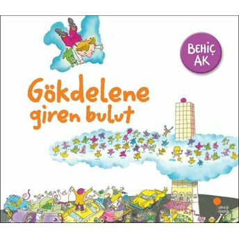 Gökdelene Giren Bulut Behiç Ak