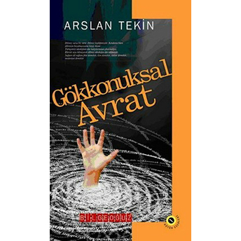 Gökkonuksal Avrat Bütün Eserleri-1 Arslan Tekin