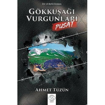 Gökkuşağı Vurgunları - Pusat