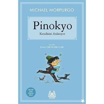 Gökkuşağı Yıldızlı Seri - Pinokyo Kendisini Anlatıyor Michael Morpurgo