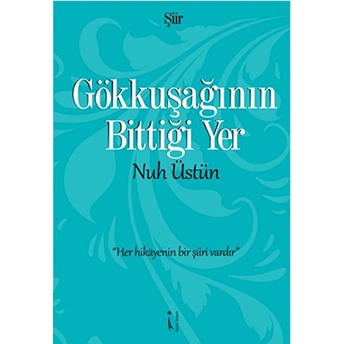 Gökkuşağının Bittiği Yer