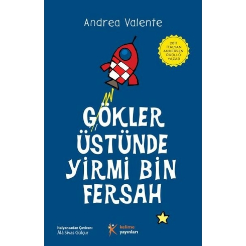 Gökler Üstünde Yirmi Bin Fersah Andrea Valente