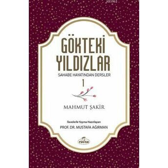 Gökteki Yıldızlar 1; Sahabe Hayatından Derslersahabe Hayatından Dersler Mahmut Şakir