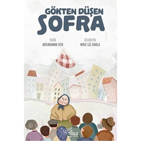 Gökten Düşen Sofra Abdurrahman Ekin