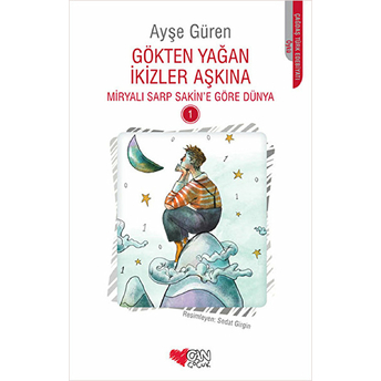 Gökten Yağan Ikizler Adına - Miryalı Sarp Sakin'e Göre Dünya 1 Ayşe Güren