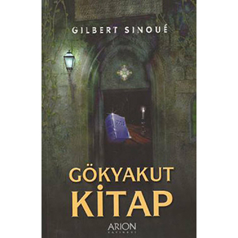 Gökyakut Kitap-Gilbert Sinoue