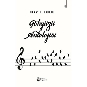 Gökyüzü Antolojisi - Okyay T. Taşkın