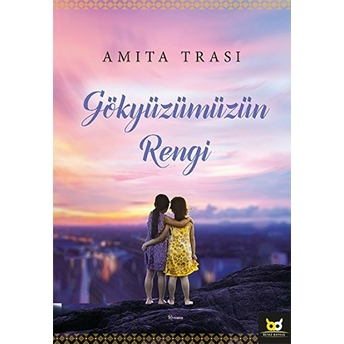 Gökyüzümüzün Rengi Amita Trasi