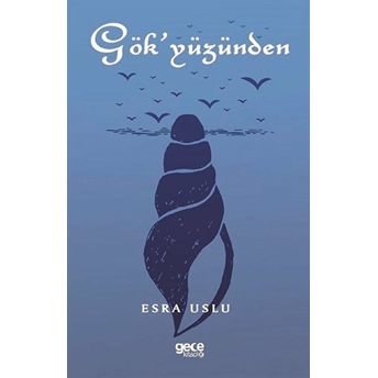 Gök'yüzünden - Esra Uslu