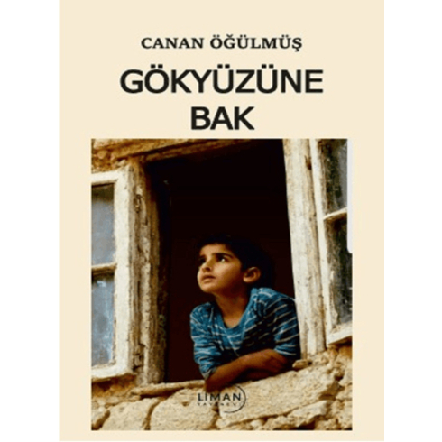 Gökyüzüne Bak Canan Öğülmüş