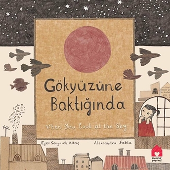 Gökyüzüne Baktığında - When You Look At The Sky