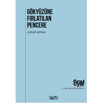 Gökyüzüne Fırlatılan Pencere-Cumali Yılmaz