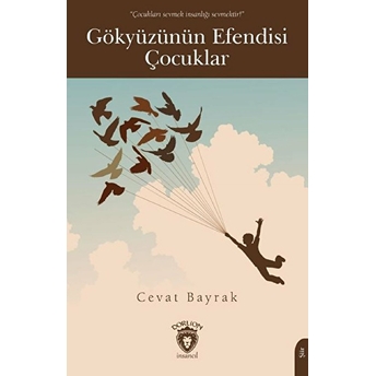 Gökyüzünün Efendisi Çocuklar Cevat Bayrak