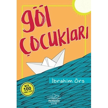 Göl Çocukları Ibrahim Örs