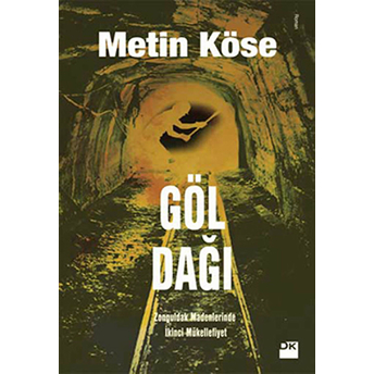 Göl Dağı Metin Köse