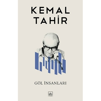 Göl Insanları Kemal Tahir