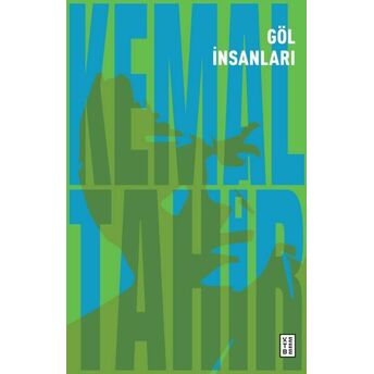 Göl Insanları Kemal Tahir