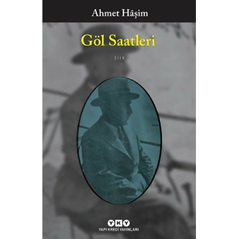 Göl Saatleri Ahmet Haşim