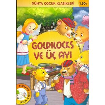 Goldilocks Ve Üç Ayı Kolektif