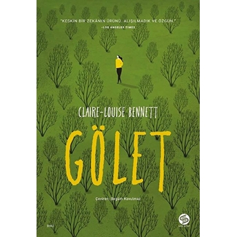 Gölet Claire-Louise Bennett