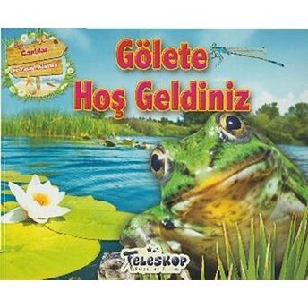 Gölete Hoş Geldiniz Kolektif