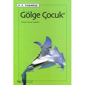 Gölge Çocuk P.f Thomese