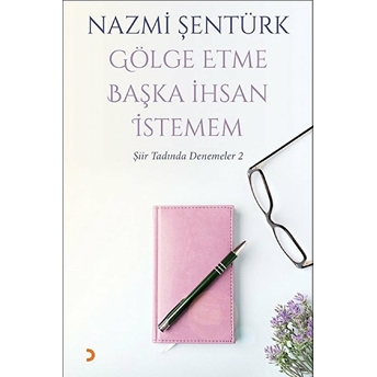 Gölge Etme Başka Ihsan Istemem