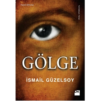 Gölge Ismail Güzelsoy