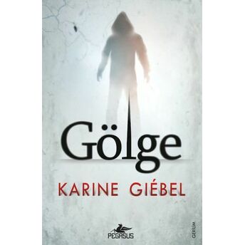 Gölge Karine Giebel