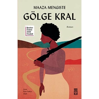 Gölge Kral Maaza Mengiste