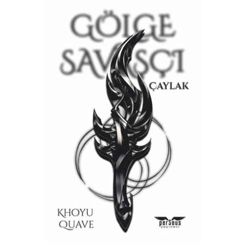 Gölge Savaşçı - Çaylak Khoyu Quave