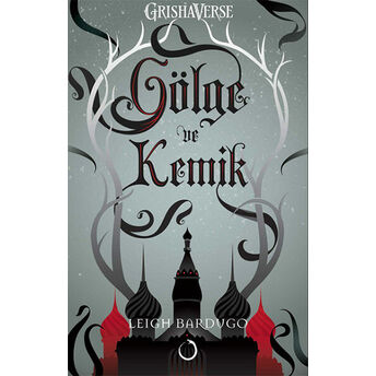 Gölge Ve Kemik Leigh Bardugo