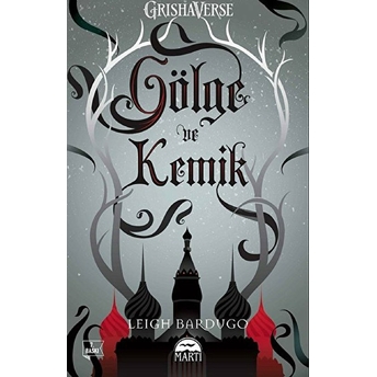 Gölge Ve Kemik Leigh Bardugo