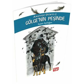 Gölge'Nin Peşinde - Amansız Dörtlü 2 Ayşen Aydoğan