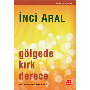 Gölgede Kırk Derece Inci Aral