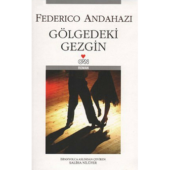 Gölgedeki Gezgin Federico Andahazi