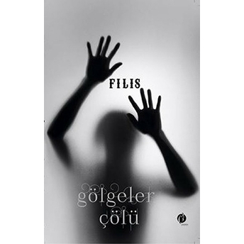 Gölgeler Çölü Filis