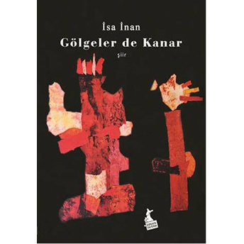 Gölgeler De Kanar Isa Inan