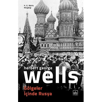 Gölgeler Içinde Rusya H. G. Wells