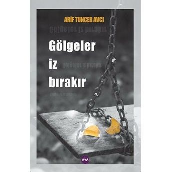 Gölgeler Iz Bırakır