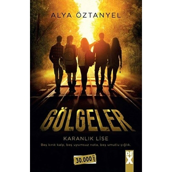 Gölgeler - Karanlık Lise Alya Öztanyel