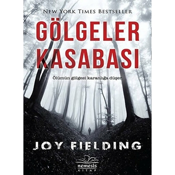 Gölgeler Kasabası Joy Fielding