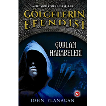 Gölgelerin Efendisi 01 - Gorlan Harabeleri John Flanagan