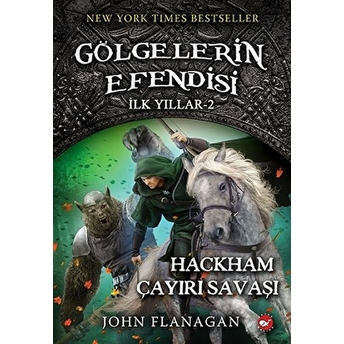 Gölgelerin Efendisi Ilk Yıllar-2 John Flanagan