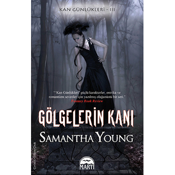 Gölgelerin Kanı / Kan Günlükleri -3 Samantha Young