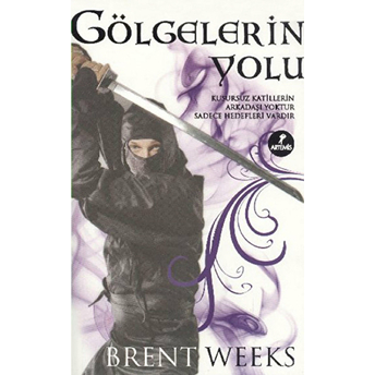 Gölgelerin Yolu Brent Weeks